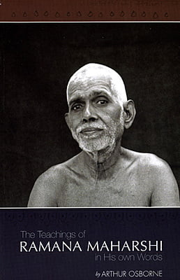 Teachings of Sri Ramana Maharshi in His own Words