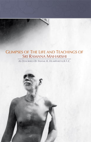 Glimpses of the Life and Teachings of Sri Ramana Maharshi