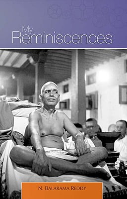 My Reminiscences - Balarama Reddy