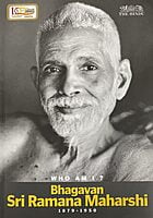 Bhagavan Sri Ramana Maharshi Bhagavan Sri Ramana Maharshi